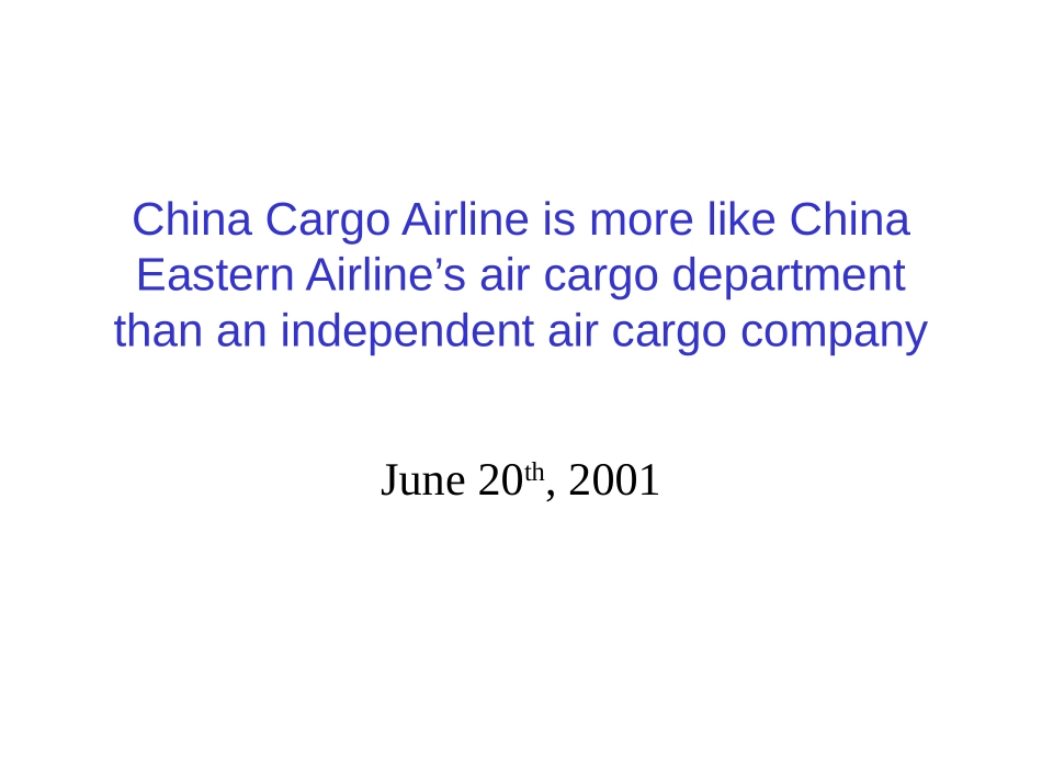 China Cargo Airline-0620-TOTAL.ppt_第1页