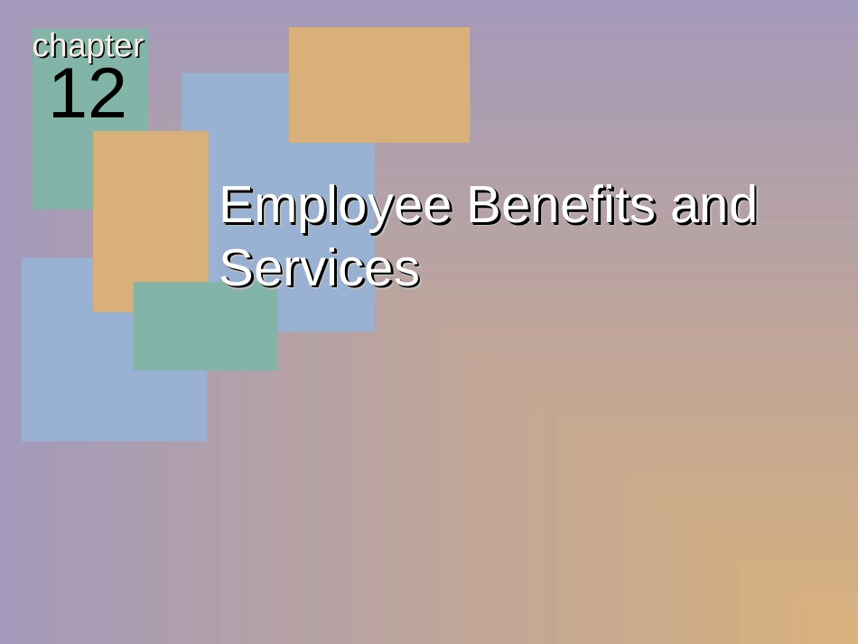 Employee Benefits and Services.ppt_第2页