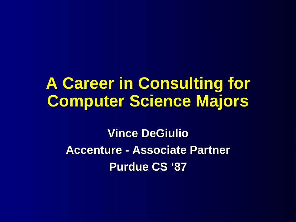 埃森哲《A Career in Consulting for Computer Science Majors》18页.ppt_第1页
