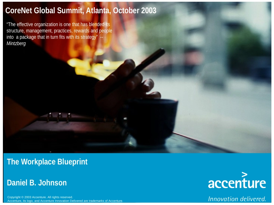 埃森哲《The Workplace Blueprint Daniel B. Johnson》16页.ppt_第1页