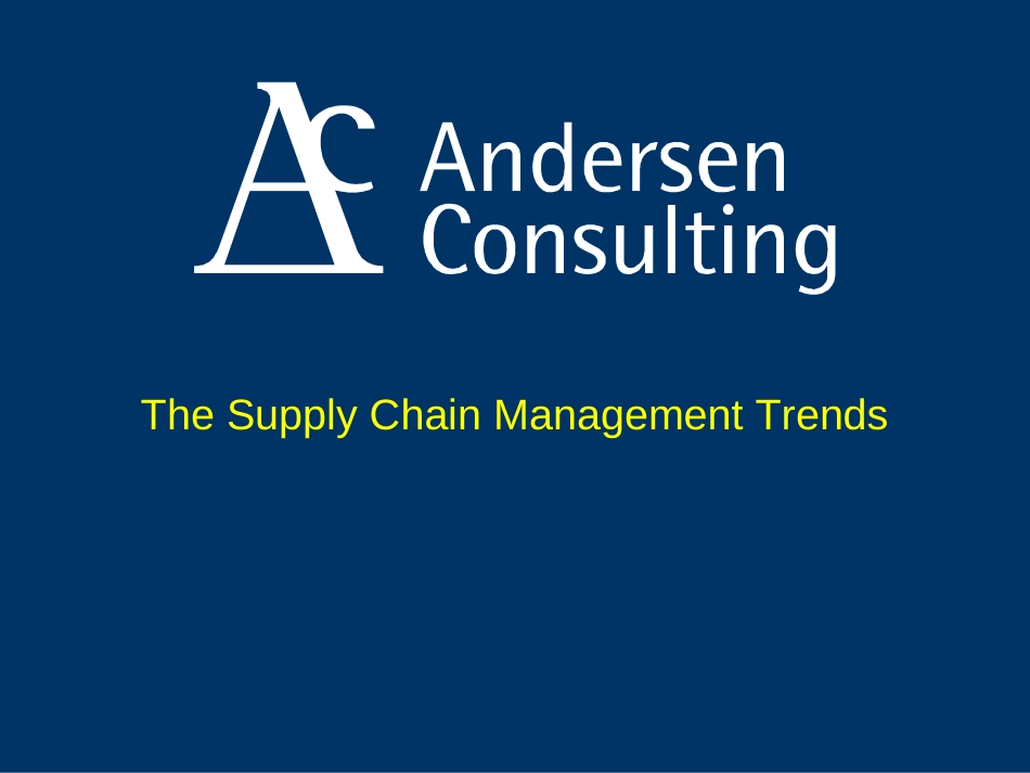 安盛咨询《The Supply Chain Management Trends》11页.ppt_第1页