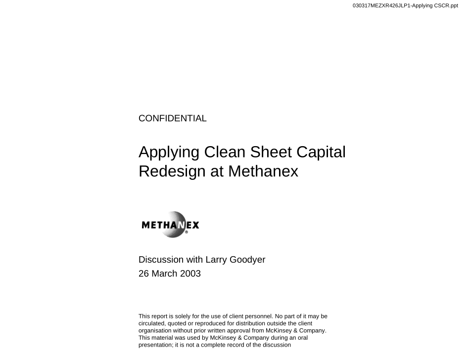 Applying Clean Sheet Capital Redesign at Methanex.ppt_第1页