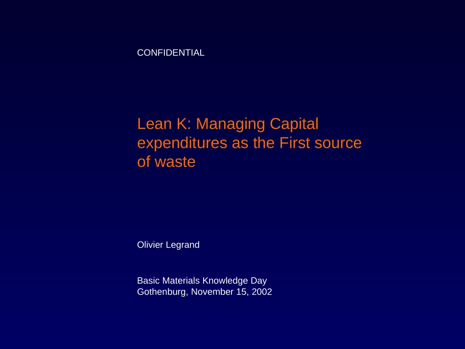 Managing Capital expenditures as the First source of waste.ppt_第1页