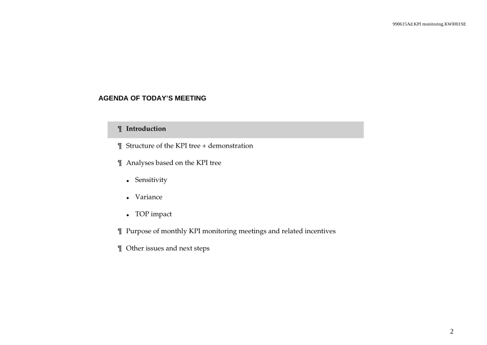 990615Ad.KPI monitoring.KWI001SE.ppt_第2页