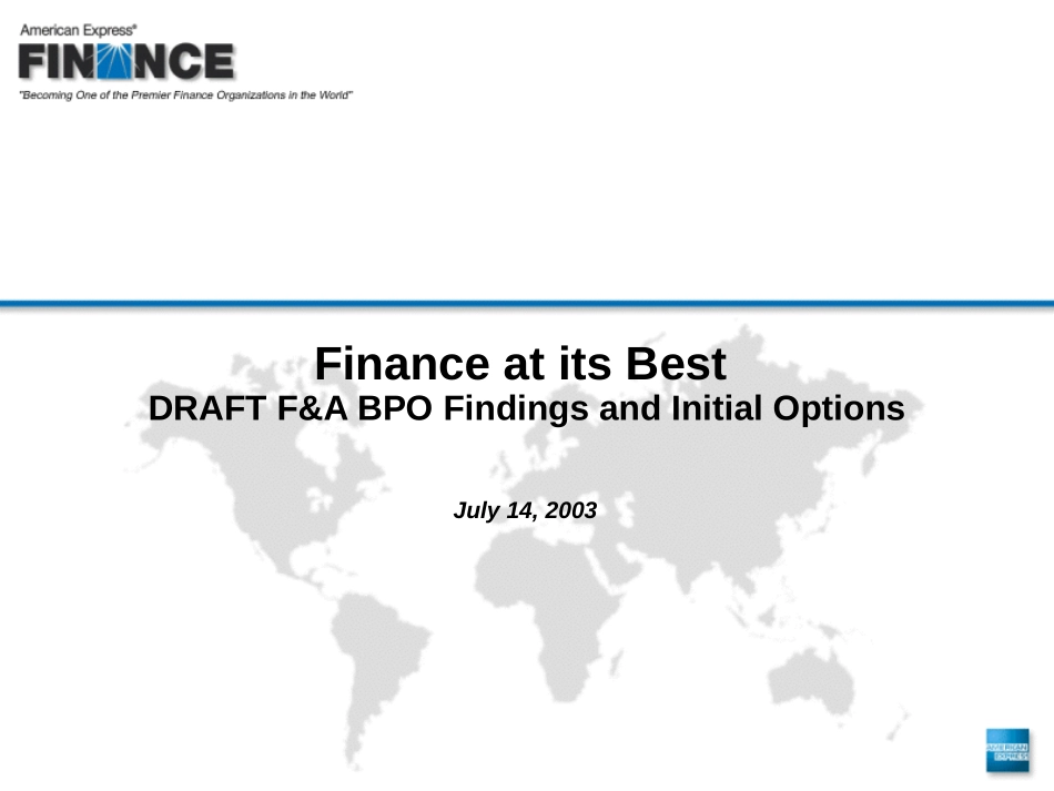 FAB Draft Deliverable Sanjay Gupta Discussion 7-14-03.FNL.ppt_第1页