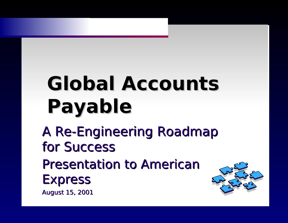 IBM AP Presentation to AMEX Aug 2001v1.ppt_第1页