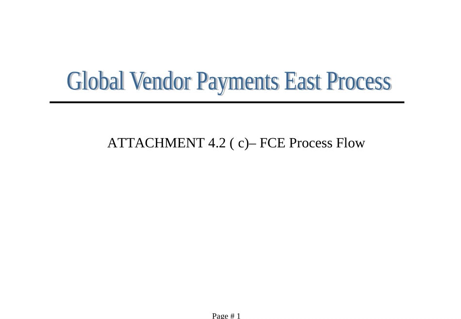 Attachment 4.2 (c) - FCE Process Flow.ppt_第1页